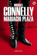 Mariachi Plaza de Michael Connelly