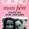 Mon père: Contes des jours ordinaires