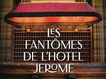 John Irving, Les fantômes de l'hôtel Jérôme