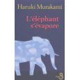 "L'ELEPHANT S'EVAPORE" DE HARUKI MURAKAMI