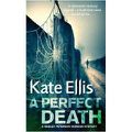 A PERFECT DEATH, de Kate Ellis