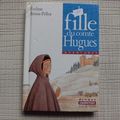 La fille du Comte Hugues. Evelyne Brisou-Pellen. 10 et plus. Casterman