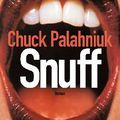 LIVRE : Snuff de Chuck Palahniuk - 2008