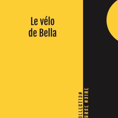 Le vélo de Bella - (Éd. l'Ourse brune)