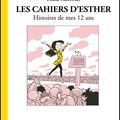 "Histoires de Mes 12 Ans - Les Cahiers d'Esther - Tome 3" : dans la peau d'une collégienne...