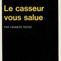 Le casseur vous salue