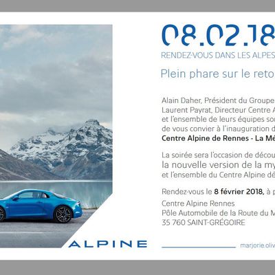 ALPINE iS BACK ! ..... INVITATION POUR LA SORTIE DE L'ALPINE