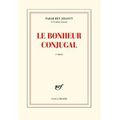 "Le bonheur conjugal" -Tahar Ben Jelloun