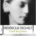 L'oeil du prince, de Deghelt Frédérique