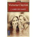 L'amie de Daisy -=- Victoria Clayton