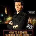 How to become a parisian in one hour...