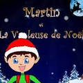 Martin et la voleuse de Noël : un merveilleux spectacle pour enfants