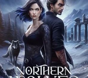 Northern Wolves, Tome 1 - La terre des bannis, Lia Torres 