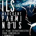 ILS MARCHENT PARMI NOUS