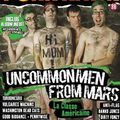 10 ans de Punk Rawk avec les Uncommonmenfrommars