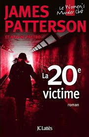 La 20e victime de James Patterson & Maxine Paetro