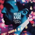 MILES KANE – Coup De Grace (2018)