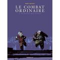 ~ Le combat ordinaire, tome 4 : Planter des clous - Manu Larcenet
