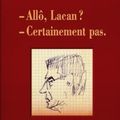 Allo, Lacan ? De Jean Allouch