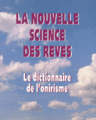 La nouvelle science des rêves, Pierre-Olivier Chanez