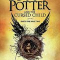 Harry Potter and the Cursed Child / Harry Potter et l'Enfant maudit de Jack Thorne, John Tiffany & J.K. Rowling