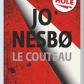 Le couteau/ Jo Nesbo revient avec un polar aiguisé à souhait 