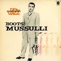 Boots Mussulli (1917-1967)