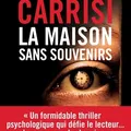La maison sans souvenirs