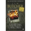 L'aube des spectres (Les dossiers Dresden 3) ---- Jim Butcher