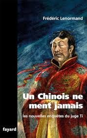 Un Chinois ne ment jamais de Frédéric Lenormand