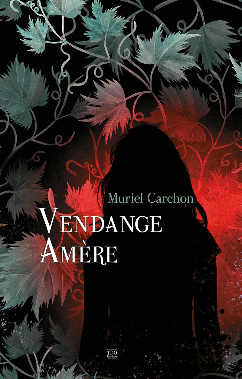 Vendange amère de Muriel Carchon