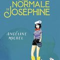 L'incroyable vie normale de Joséphine, Angéline Michel