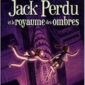 Jack Perdu et le royaume des ombres, de Katherine Mash