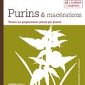 Purins et macérations - Pierrette Nardo - éditions Rustica