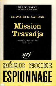 Mission Travadja - edward s. aarons