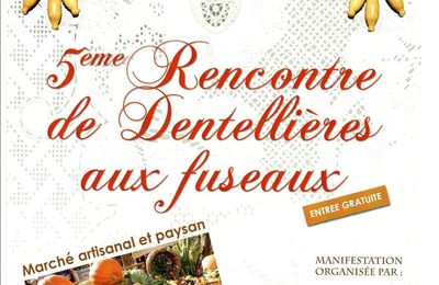 5ème rencontre des Dentellières à UPAIX : A noter dans votre genda ....