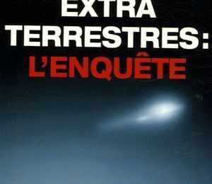 Extraterrestres : l'Enquête, de Stéphane Allix. Enquête d'une infinie tristesse