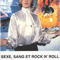 Sexe, sang et rock n’ roll de Jean-Paul Bourre 