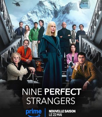 "Nine Perfect Strangers – Saison 2" de David E. Kelley et John-Henry Butterworth : perchés sur les cimes