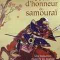 Code d’honneur du samouraï – Une traduction moderne du Bushidô Shoshinshû de Taïra Sigésuke, traduit par Thomas Cleary