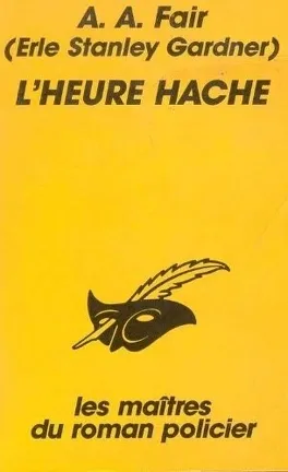 L'heure hache de A.A. Fair