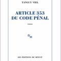 Article 353 du code pénal de Tanguy Viel, Les Éditions de Minuit, 2017