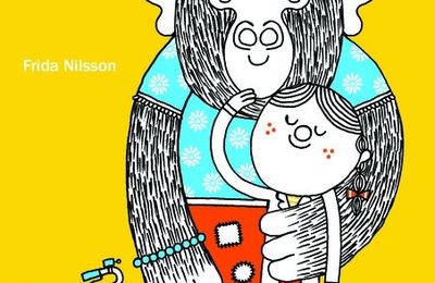 Ma mère est un gorille (et alors ?), de Nilsson Frida