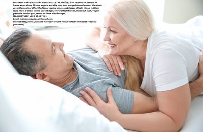 Rituel de retour d’affection performant – Maitre VOGNON BOSSA
