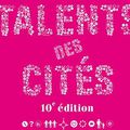 10e édition des Talents des Cités 2011 : 9 lauréats nationaux, 2 de la Région PACA dont 1 niçois
