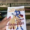 Le guide de survie à la Cour de Versailles de Laurane Bourgoint alias @lesdessousdeversailles