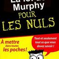 Annexe 01 : LOIS DE MURPHY Pour les nuls  