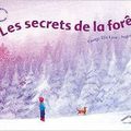 Les secrets de la forêt, de George Ella Lyon, chez Circonflexe **