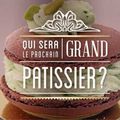 "Qui sera le prochain grand pâtissier?"