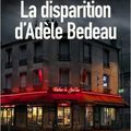 La Disparition d'Adèle Bedeau - Graeme Macrae Burnet